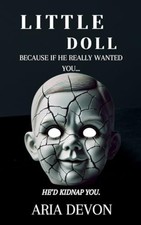 Little Doll Because If He