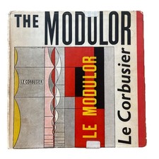 The Modular by Le Corbusier, 1954 (A Harmonious Measure To The Human Scale)
