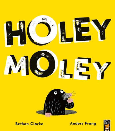 Holey moley clarke - holey, bethan