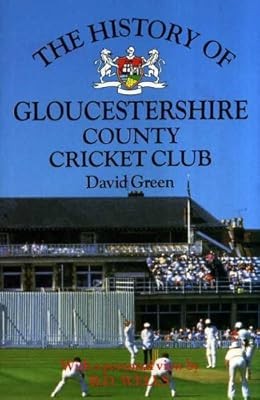 The history gloucestershire - the, of