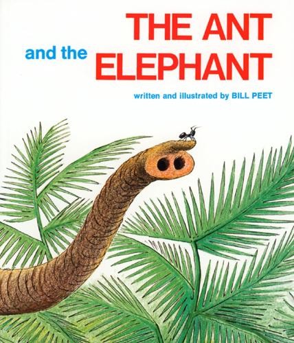 Bill peet the ant and - peet,