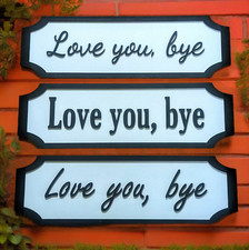 Love you, bye 3D white black