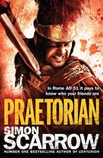 Praetorian (Roman Legion 11) By Simon Scarrow