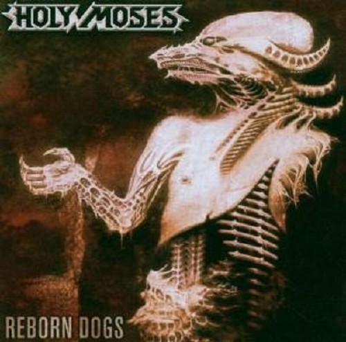 Holy moses reborn - holy,