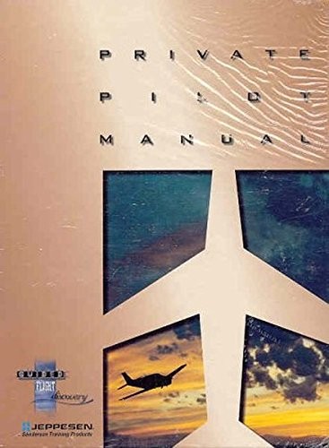 Private pilot manual - private,