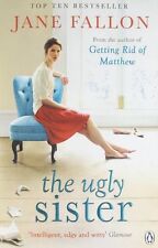 The Ugly Sister,Jane Fallon