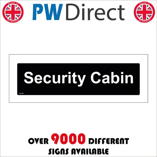 Sign security cabin private - cabin,