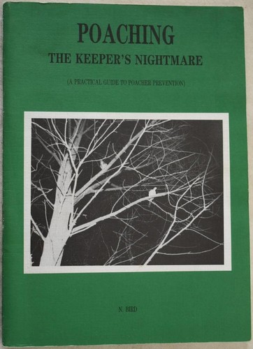 Poaching the gamekeeper - the, gamekeeper’s