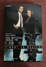 I Want to Believe The Official Guide to The X-Files Volume III paperback