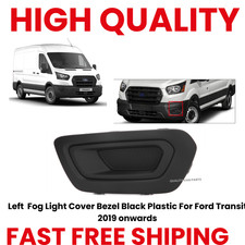 Left Fog Light Cover Bezel Black Plastic For Ford Transit 2019 onwards