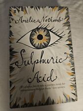 Sulphuric Acid - By Amelie Nothomb