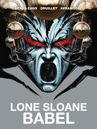 Lone sloane babel druillet - lone,