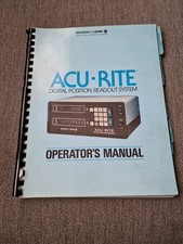 ACU.RITE Operators Manual Digital Position Readout System. Second Edition 1978