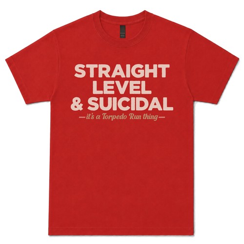 Straight level suicidal - &,