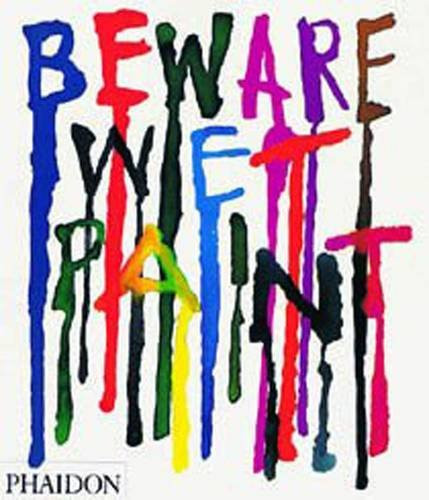 Beware wet paint - wet, fletcher
