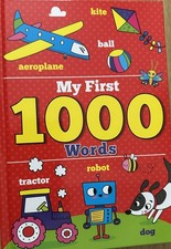 MY FIRST 1000 WORDS FOR