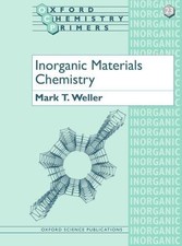 Inorganic Materials Chemistry: 23 (Oxford Chemistry Primers) - Weller, Mark T.
