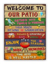 " Welcome To Our Patio " Metal