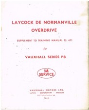 VAUXHALL VELOX CRESTA PB ORIG LAYCOCK DE NORMANVILLE OVERDRIVE REPAIR SUPPLEMENT