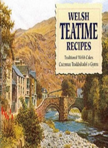 Welsh teatime recipes - teatime,