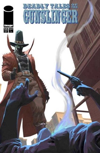 Deadly tales the gunslinger - the,