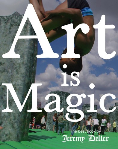 Art magic jeremy deller - is,