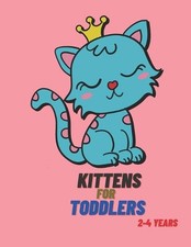 Kittens for Toddlers 2-4