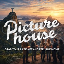 1 x Picture House ticket -