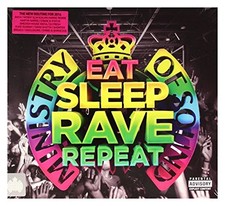 Eat sleep rave - eat,