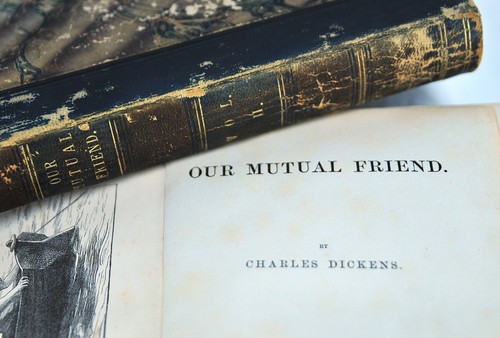 Dickens our mutual friend 1865 - our,