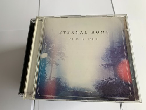 Eternal home rob stroh - stroh, cd
