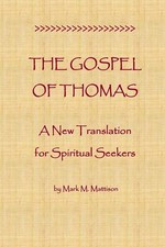 The Gospel of Thomas: A New