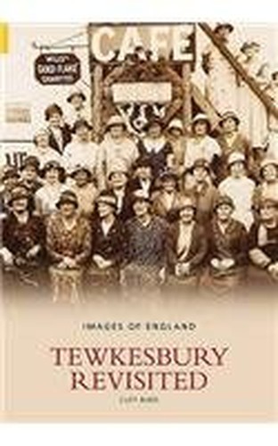 Tewkesbury revisited images - tewkesbury,