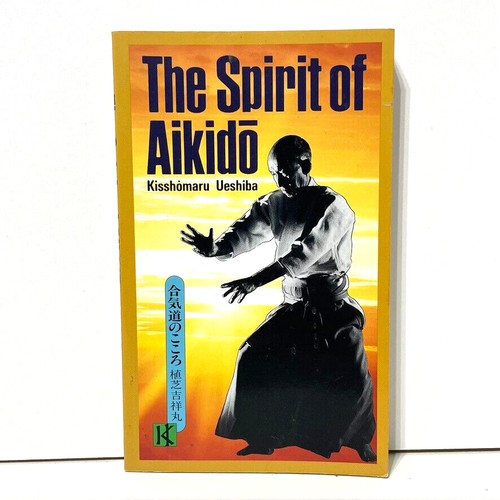 The spirit aikido japanese - spirit, of