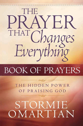 The prayer that - the, changes