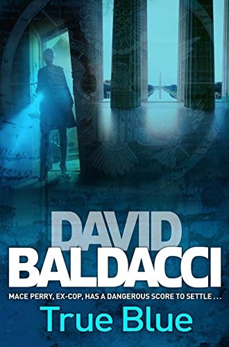True blue david baldacci - true,