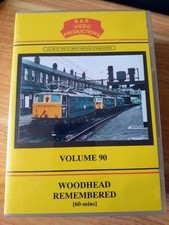 Woodhead Remembered - B&R Video Volume 90 - railway trains dvd