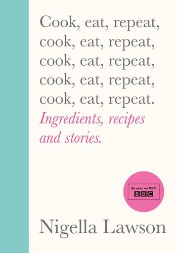Cook eat repeat - (hardback),