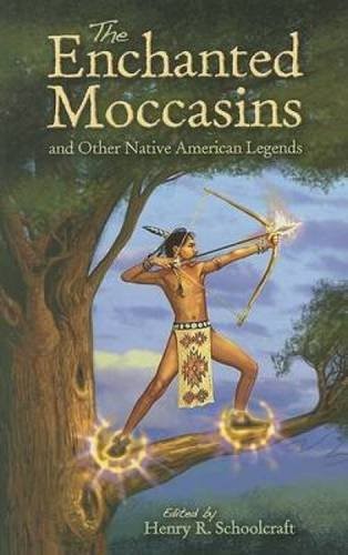 The enchanted moccasins and - moccasins,