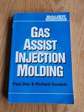 Gas Assist Injection Molding