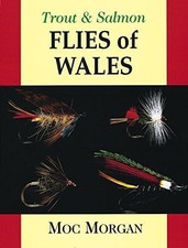 Trout and Salmon Flies of Wales - Morgan, Moc