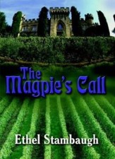 The Magpie's Call.by Stambaugh  New 9781403354174 Fast Free Shipping<|
