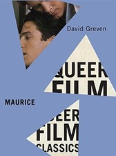 Maurice: Volume 8 (Queer Film Classic..., Greven, David