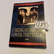 Cardigan and Teifi Valley -