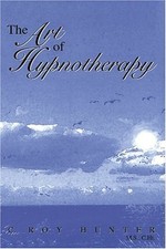 The Art of Hypnotherapy by