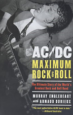 AC/DC: Maximum Rock & Roll: The Ultimate Story of the W - Paperback NEW Englehea