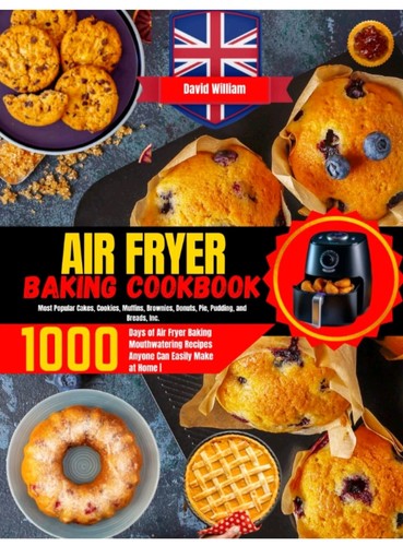 Air fryer baking cookbook - baking,