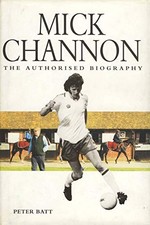 Mick Channon: The Authorised