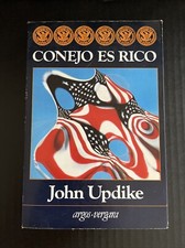 Conejo Es Rico (Rabbit Is Rich) By Jhon Updike Spanish First  Edition  1982