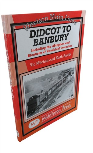 Didcot banbury middleton - didcot, to